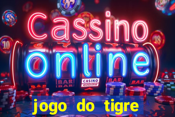 jogo do tigre verdade ou mentira